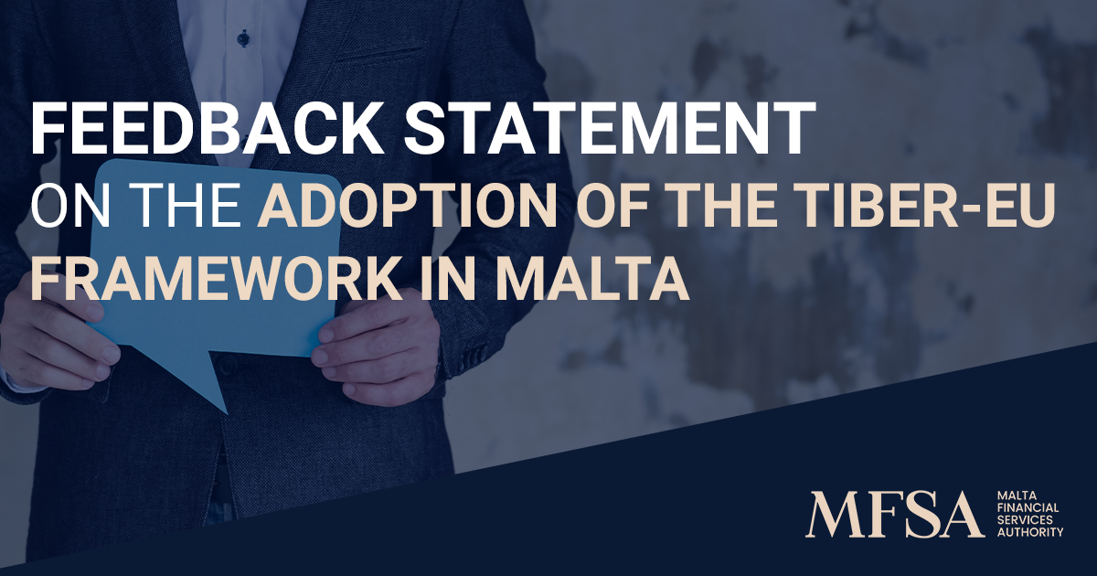 Feedback Statement on the Adoption of the TIBER-EU Framework in Malta ...